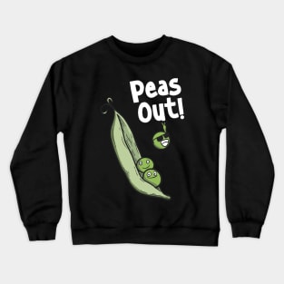 Peas Out -  Funny Puns - Peace Out Crewneck Sweatshirt